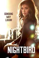《夜莺Nightbird》英语全集免费观看在线高清完整版_动作片